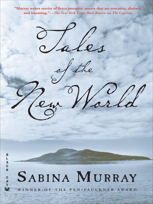 Title details for Tales of the New World by Sabina Murray - Available